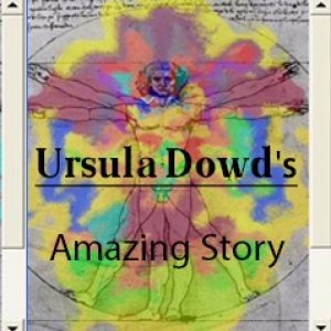 Ursula Dowd's Amazing Story