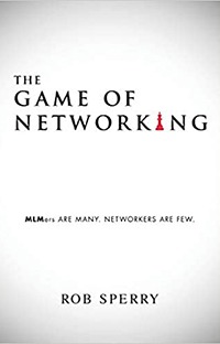 The Game of Networking, by Rob Sperry